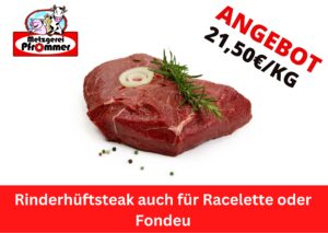 Rinderhuitsteak auch für Racelette oder Fondeu