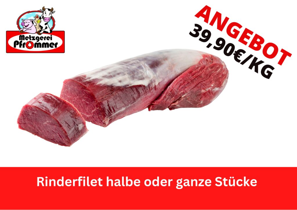 Rinderfilet halbe oder ganze Stücke