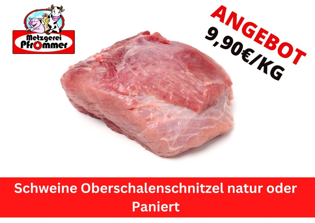 Schweine Oberschalenschnitzel natur oder Paniert