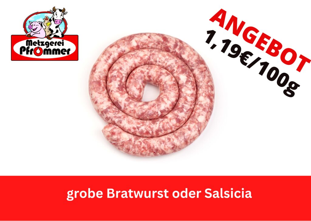 grobe Bratwurst oder Salsicia