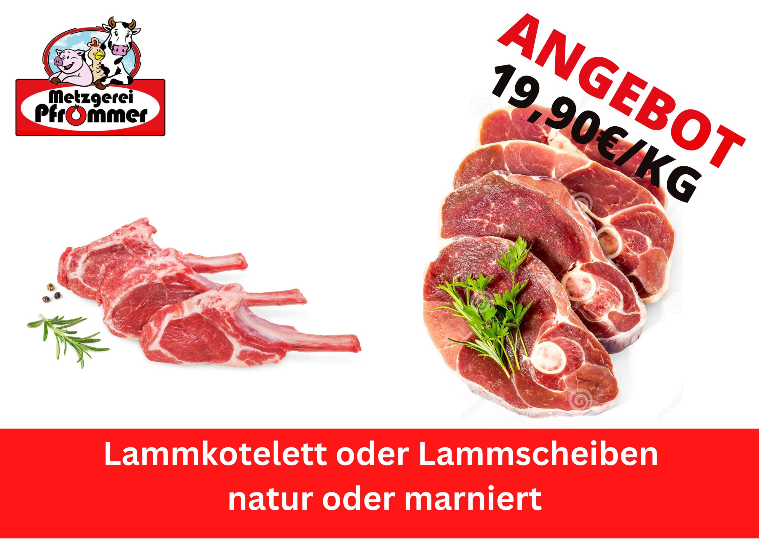 Wochenangebote_Pfrommer_KW34_Seite_1 Lammkotelett oder Lammscheiben natur oder mariniert