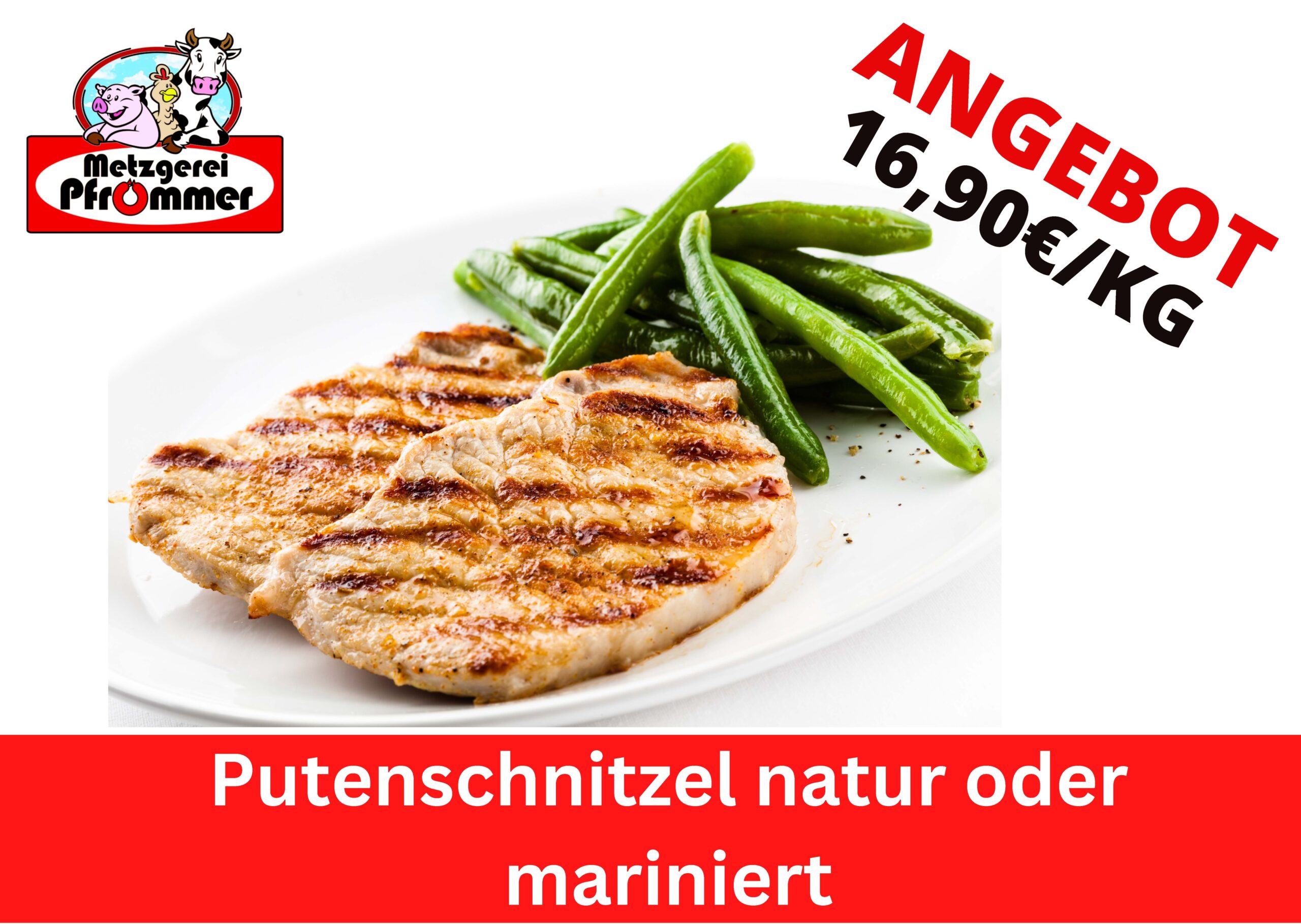 Wochenangebote Putenschnitzel natur oder mariniert