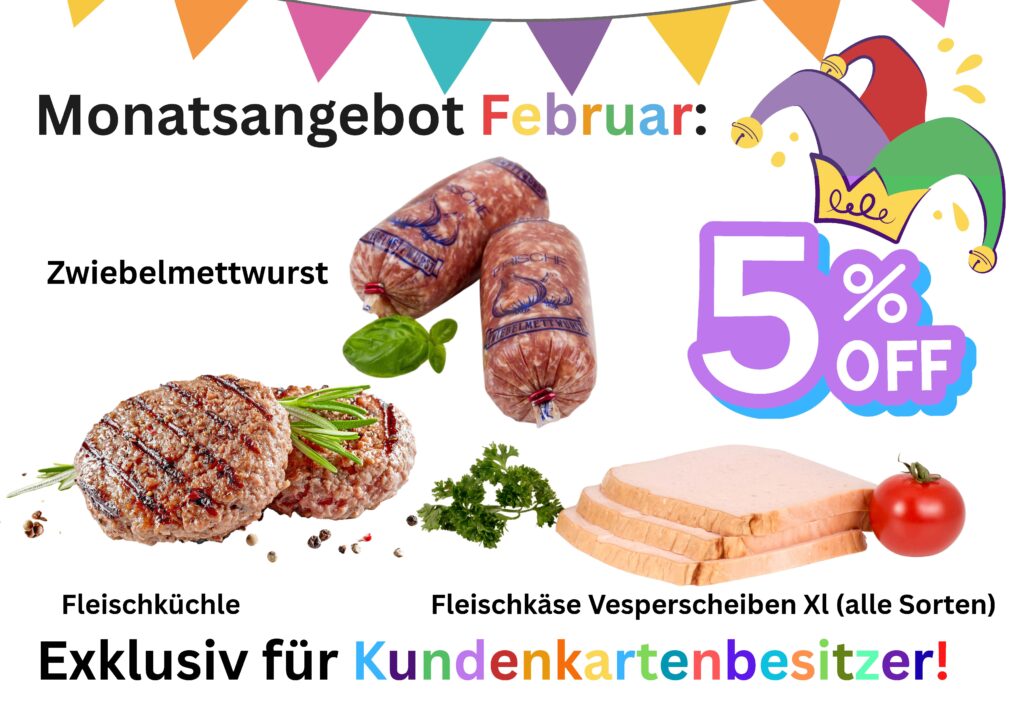 Monatsangebote Februar / Exklusiv für Kundenkartenbesitzer