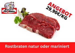 Wochenangebote Rostbraten natur oder mariniert