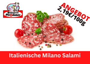 Wochenangebote Italienische Milano Salami 2,19€ je 100g